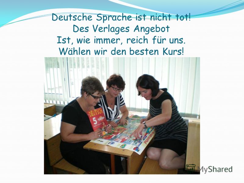 Deutsche Sprache ist nicht tot! Des Verlages Angebot Ist, wie immer, reich für uns. Wählen wir den besten Kurs!