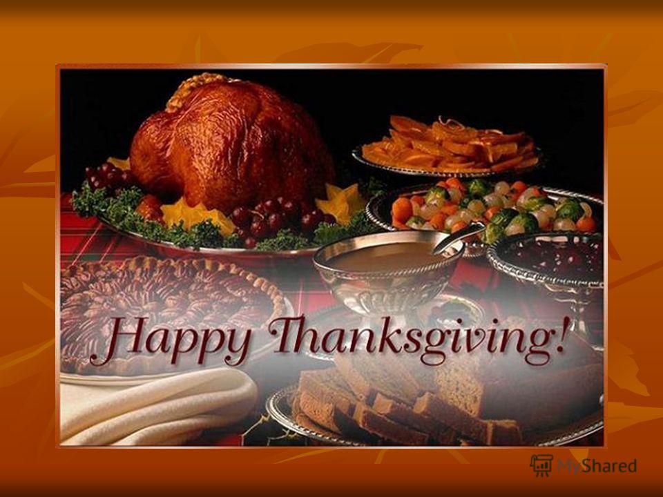 Презентация на тему: "Thanksgiving Day Thanksgiving United ...