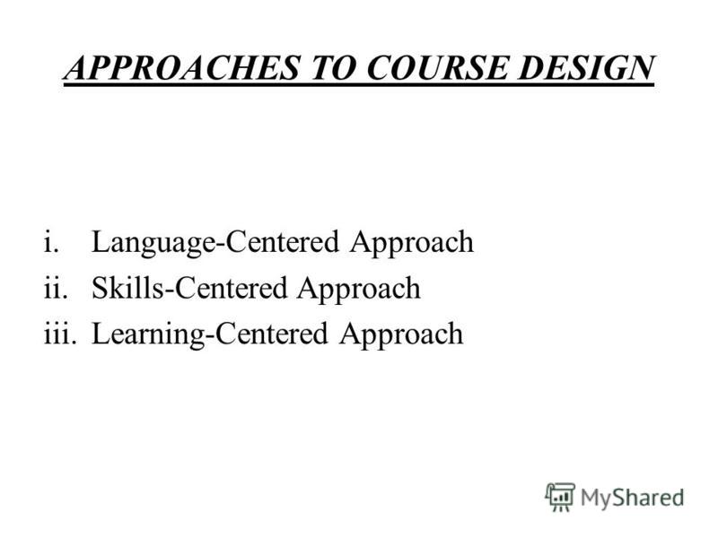 approach to course design approach to course design