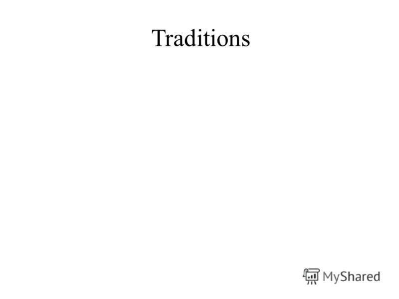 Traditions
