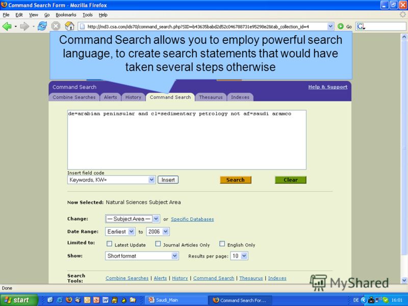 Command Search allows you to employ powerful search language, to create search statements that would have taken several steps otherwise