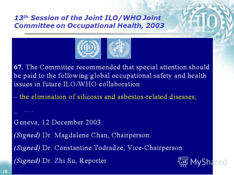 18 13 th Session of the Joint ILO/WHO Joint Committee on Occupational Health, 2003