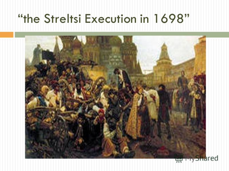 the Streltsi Execution in 1698