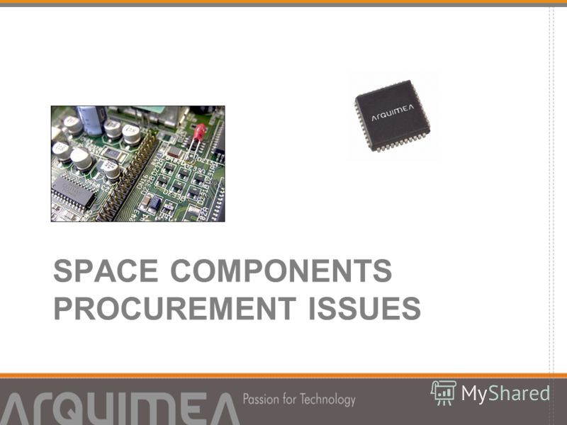 SPACE COMPONENTS PROCUREMENT ISSUES