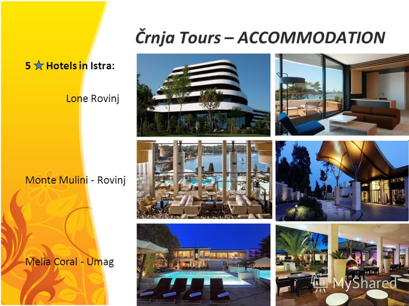 Črnja Tours – ACCOMMODATION 5 Hotels in Istra: Lone Rovinj Monte Mulini - Rovinj Melia Coral - Umag