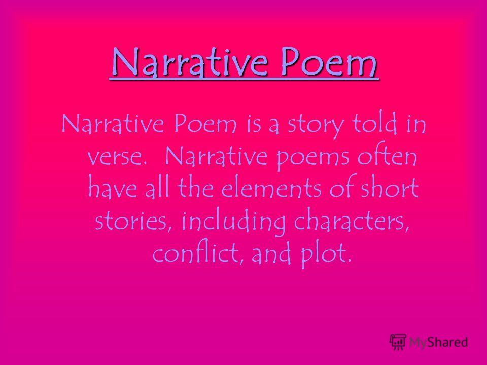 how to write narrative poems Narrative poems examples of all types of narrative poems share, read, and learn how to write the narrative form of poetry with a narrative, a poet tells a story in the form of a poem. how to write narrative poems Narrative poems examples of all types of narrative poems share, read, and learn how to write the narrative form of poetry with a narrative, a poet tells a story in the form of a poem.