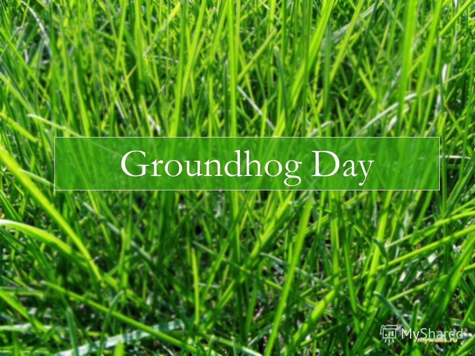 united groundhog day quot groundhog day groundhog day is a united groundhog day quot groundhog day groundhog day is a