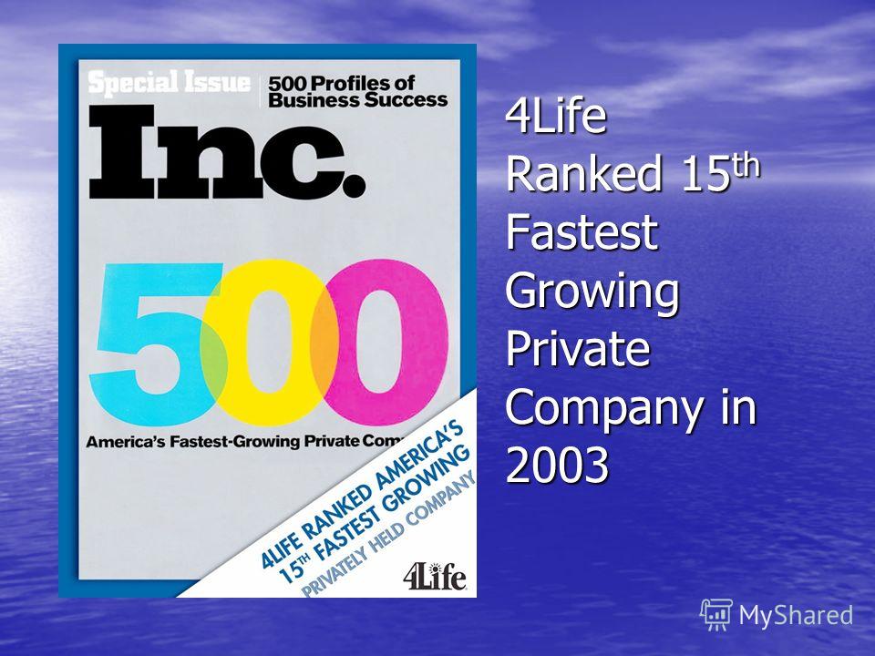 4Life Ranked 15 th Fastest Growing Private Company in 2003