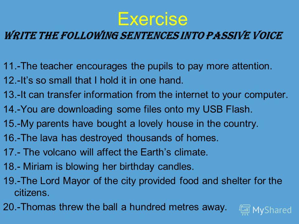 passive writing The passive voice let’s look at this in factual or scientific writing: the chemical is placed in a test tube and the data entered into the computer 4). passive writing The passive voice let’s look at this in factual or scientific writing: the chemical is placed in a test tube and the data entered into the computer 4).