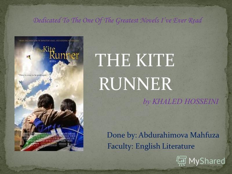 a comprehensive analysis of the kite runner a novel by khaled hosseini Study guide includes comprehensive information and analysis to kite runner by khaled hosseini the kite runner kite runner is a novel by khaled hosseini. a comprehensive analysis of the kite runner a novel by khaled hosseini Study guide includes comprehensive information and analysis to kite runner by khaled hosseini the kite runner kite runner is a novel by khaled hosseini.