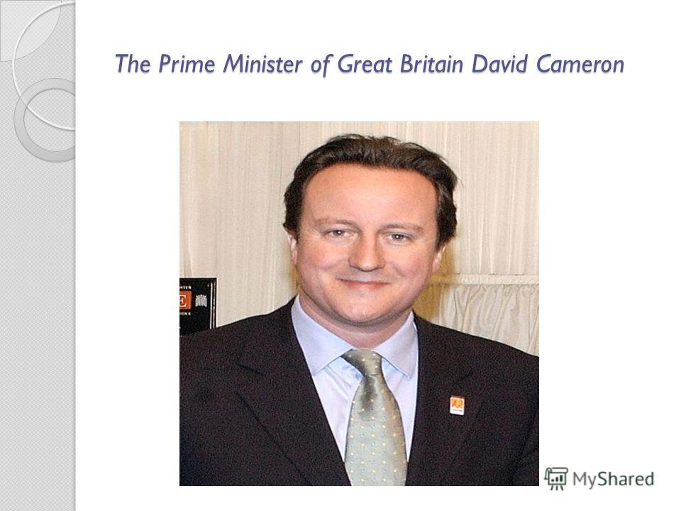 the prime minister of great britain the prime minister of great britain