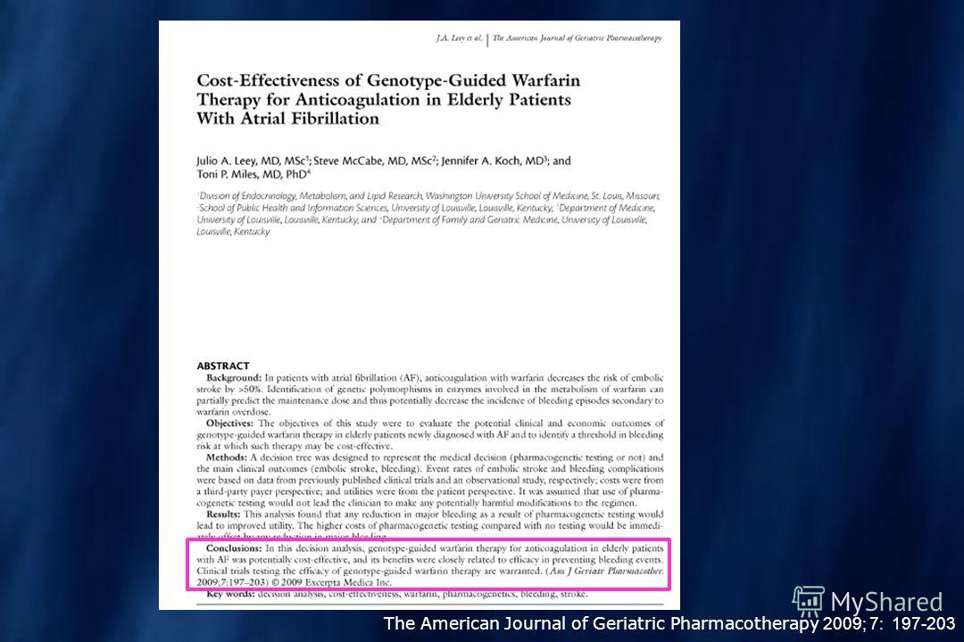 The American Journal of Geriatric Pharmacotherapy 2009; 7: 197-203