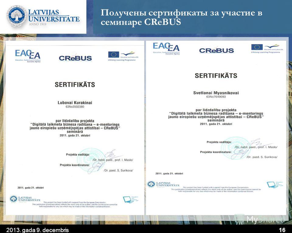 Получены сертификаты за участие в семинаре CReBUS 2013. gada 9. decembris16