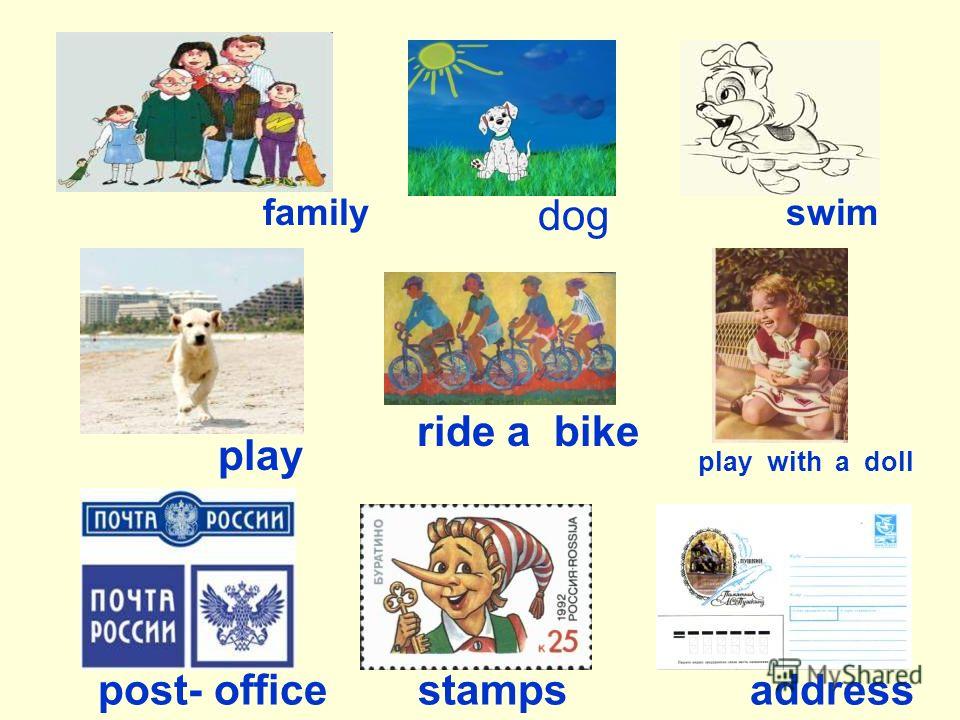 family dog swim play ride a bike play with a doll post- office stamps address