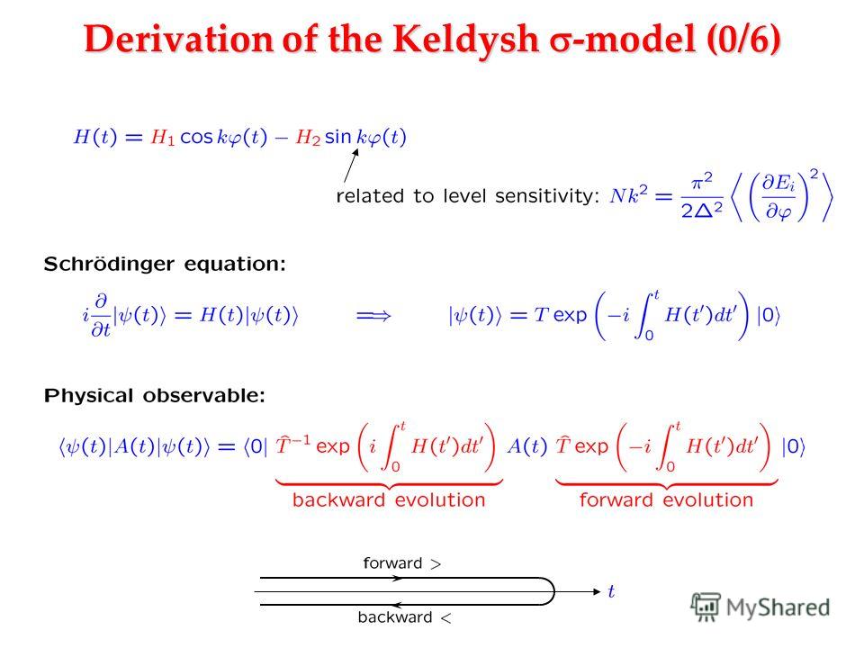 Derivation of the Keldysh -model (0/6)