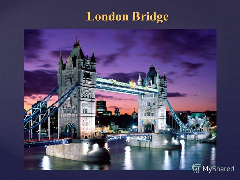 London Bridge London Bridge