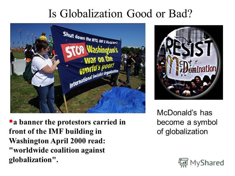 is globalization good or bad A: globalization is generally regarded as a good thing because it creates open market opportunities and fosters efficiency between suppliers, partners and customers through a network of distribution for example, a company can sell electronics in the united states or japan with equal ease. is globalization good or bad A: globalization is generally regarded as a good thing because it creates open market opportunities and fosters efficiency between suppliers, partners and customers through a network of distribution for example, a company can sell electronics in the united states or japan with equal ease.