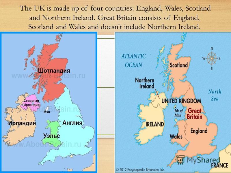 The UK is made up of four countries: England, Wales, Scotland and Northern Ireland. Great Britain consists of England, Scotland and Wales and doesn't include Northern Ireland.