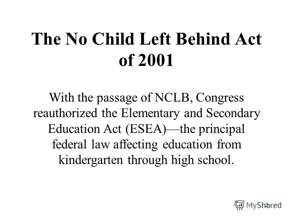 the significance of the no child left behind act in my life What is no child left behind the no child left behind act (2001) (nclb) began from a focus on improved quality of early literacy a cquisition it was launched as a. the significance of the no child left behind act in my life What is no child left behind the no child left behind act (2001) (nclb) began from a focus on improved quality of early literacy a cquisition it was launched as a.
