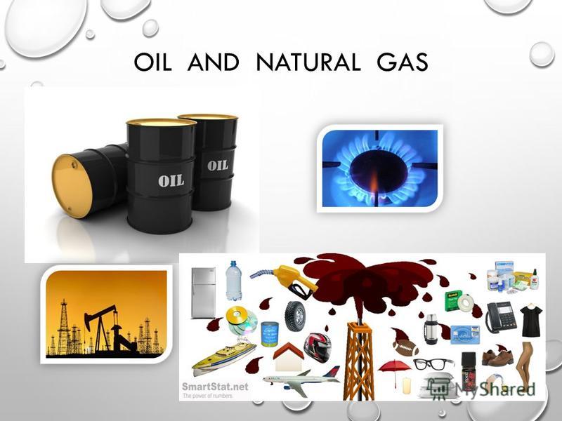 OIL AND NATURAL GAS