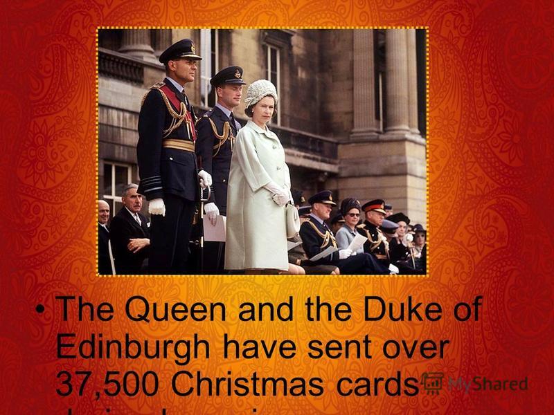 The Queen and the Duke of Edinburgh have sent over 37,500 Christmas cards during her reign.