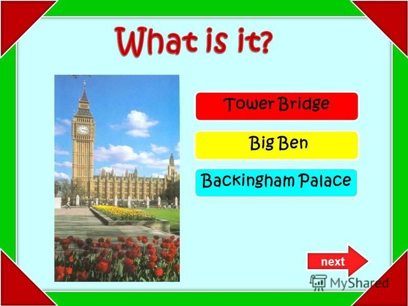Tower Bridge Big Ben Backingham Palace next