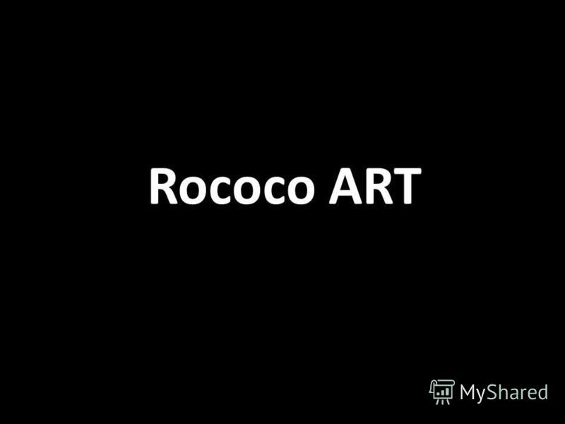 Rococo ART