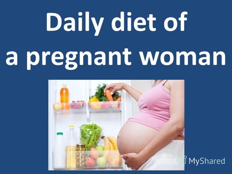 Daily diet of a pregnant woman