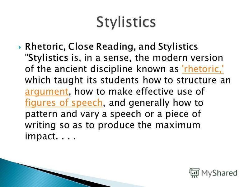 Rhetoric, Close Reading, and Stylistics 