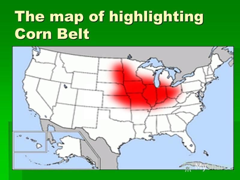The map of highlighting Corn Belt