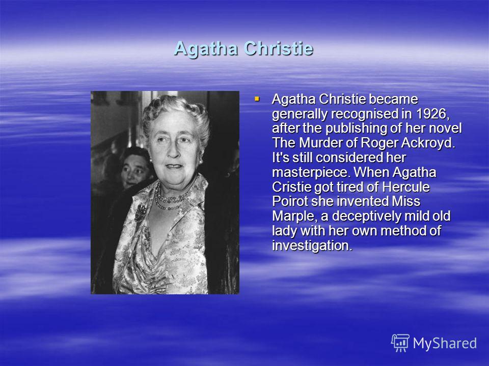 the unbelievable narrator in the murder of roger ackroyd a novel by agatha christie Agatha christie’s since the murder of roger ackroyd in last of the hercule poirot novels agatha christie wrote (the final poirot novel,. the unbelievable narrator in the murder of roger ackroyd a novel by agatha christie Agatha christie’s since the murder of roger ackroyd in last of the hercule poirot novels agatha christie wrote (the final poirot novel,.